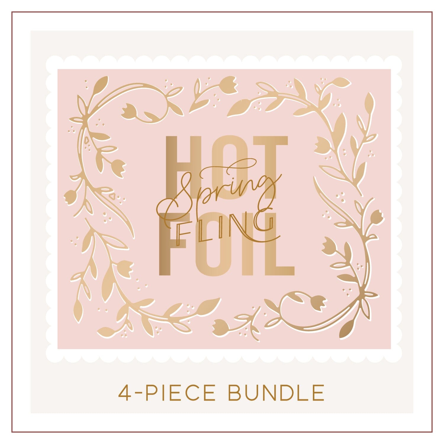 Spring Fling HOT FOIL Bundle