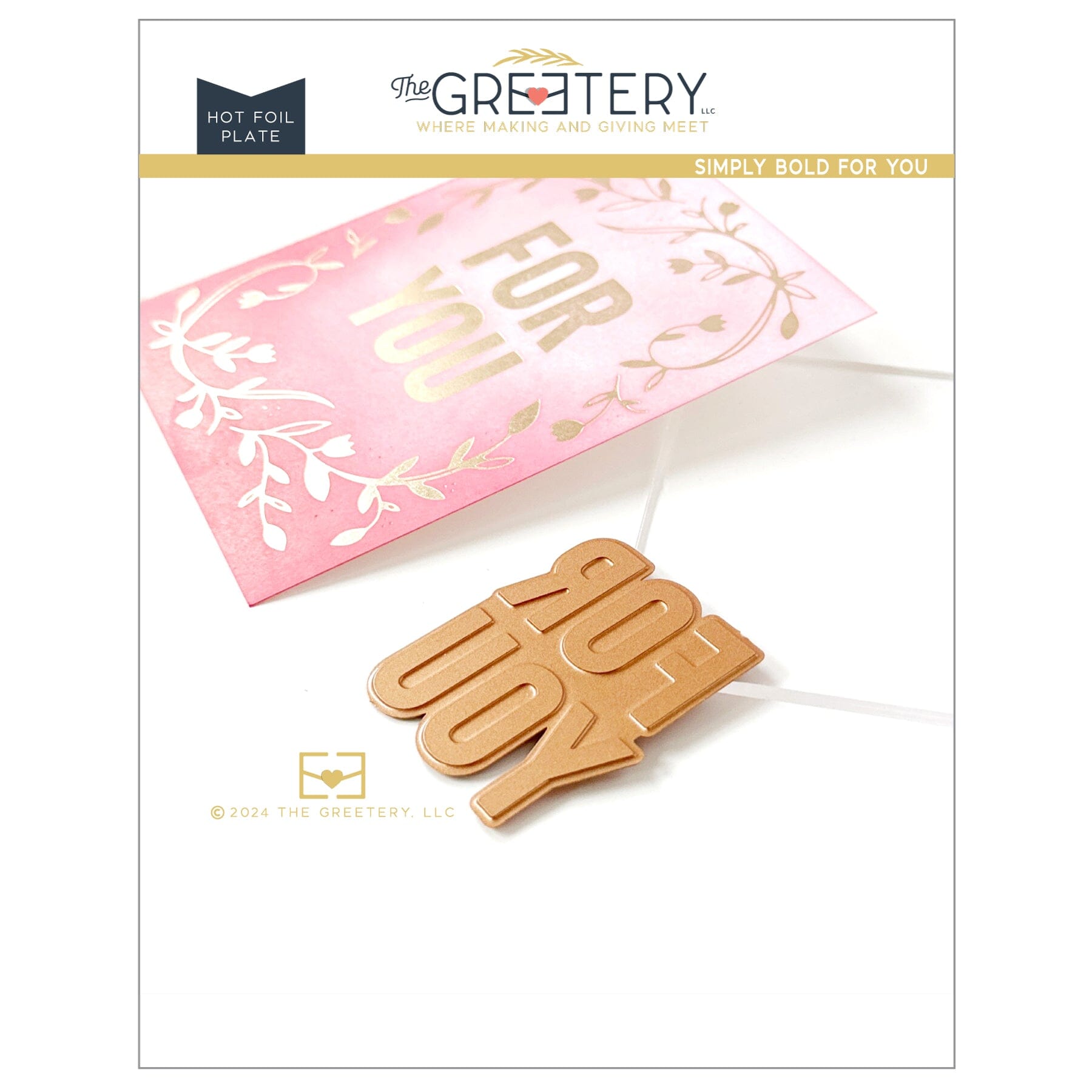 Simply Bold For You Hot Foil