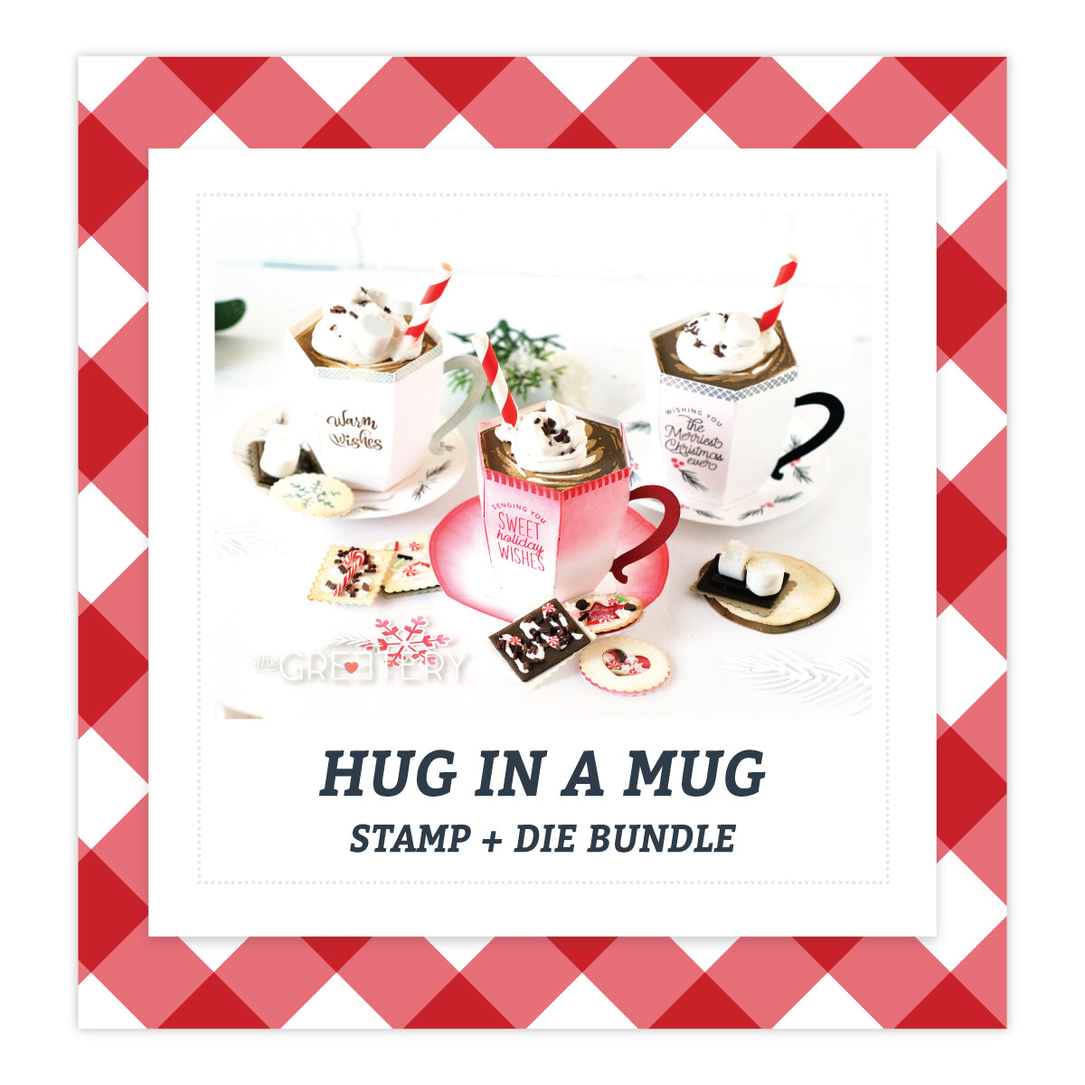 Hug in a Mug Stamp + Die BUNDLE