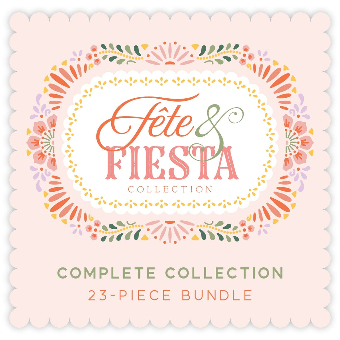 Fête &amp; Fiesta Complete COLLECTION