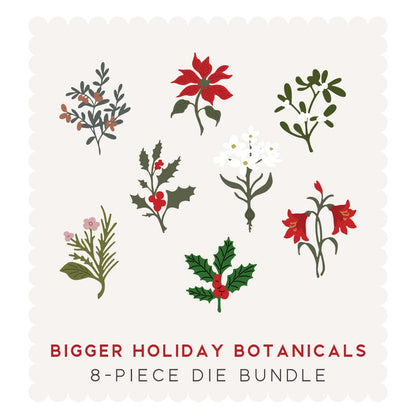 Bigger Holiday Botanicals Die BUNDLE