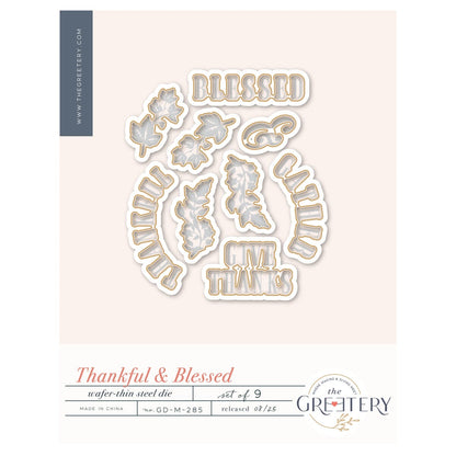 Thankful &amp; Blessed Die