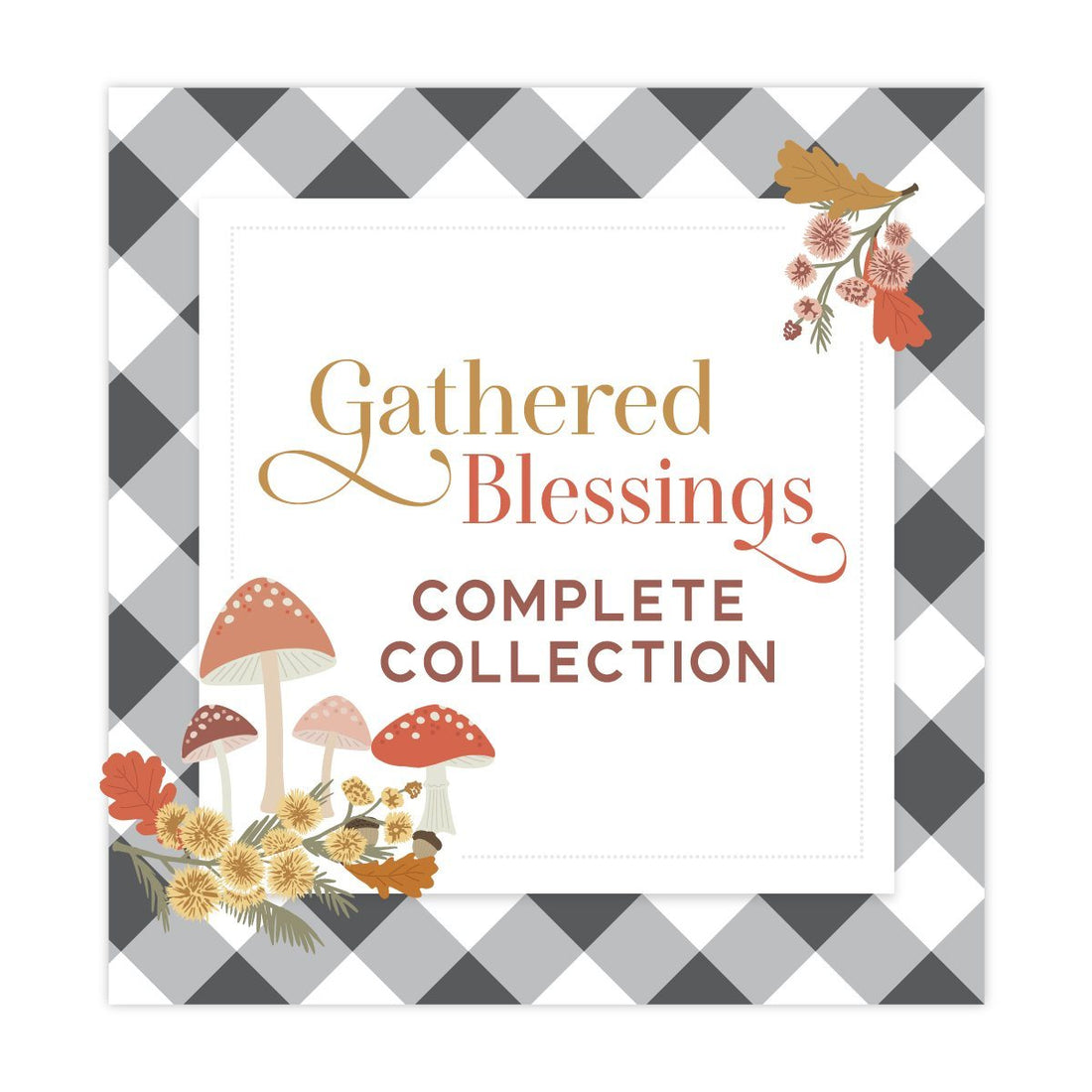 Gathered Blessings Complete Collection