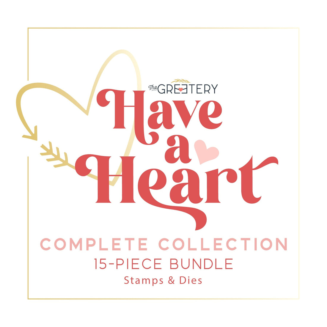 Have a Heart Complete COLLECTION